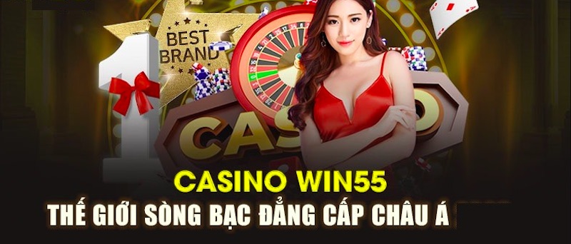 Giới thiệu casino WIN55